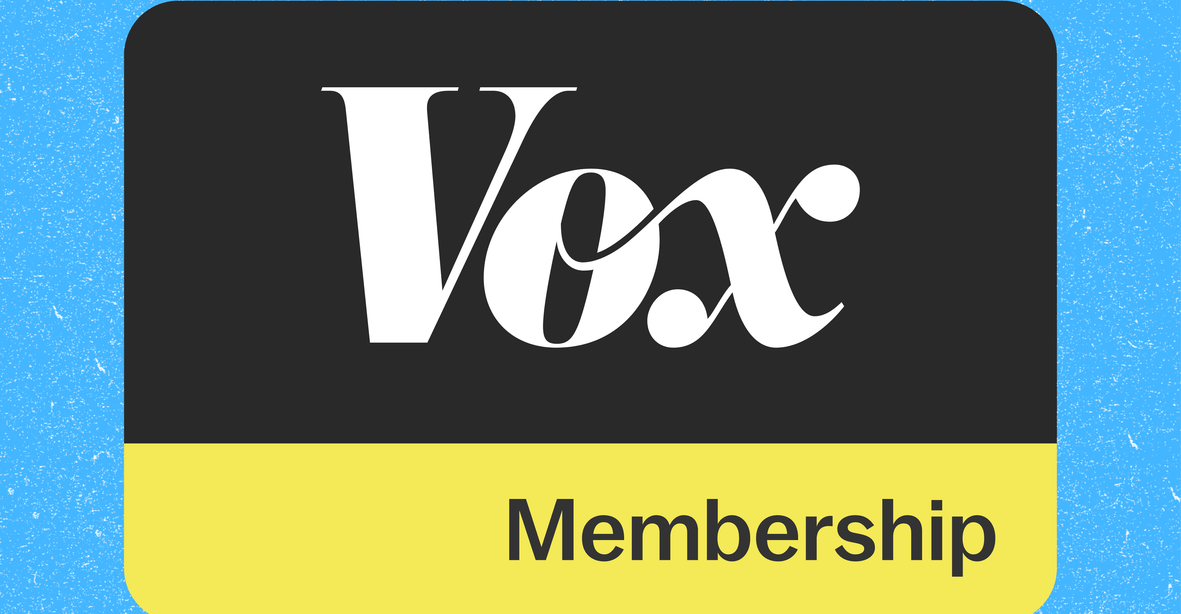 Vox’s new membership program, explained
